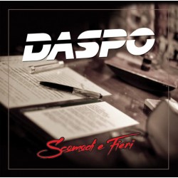 LP Daspo –Scomodi e fieri