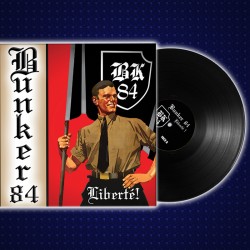 LP BUNKER 84 -Liberté!