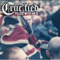 CD CRUCIFIED-Filled with hate