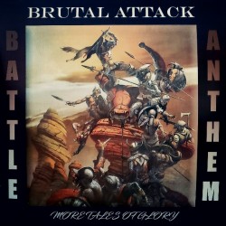 LP BRUTAL ATTACK-Battle Anthem