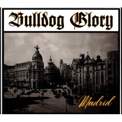 CD-BULLDOG GLORY-Madrid
