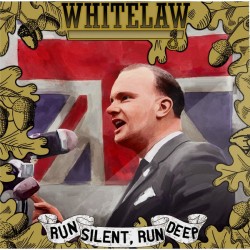 CD WHITELAW-Run Silent, Run...