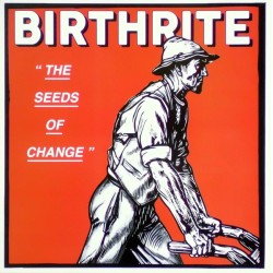 LP Birthrite – The Seeds Of...