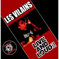 LP LES VILAINS-LIVE AND LOUD