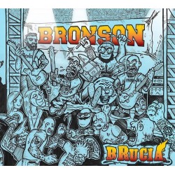 CD Bronson "Brucia"